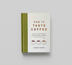 how to taste coffee 1